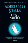Assustadora Stella e a escola noturna
