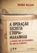 A operação secreta Etiópia-Maranhão