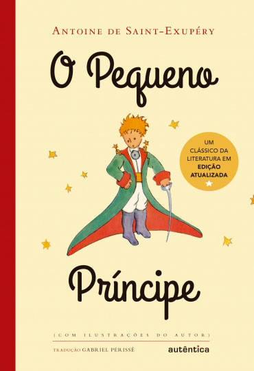 Livro: O Pequeno Príncipe | Grupo Autêntica