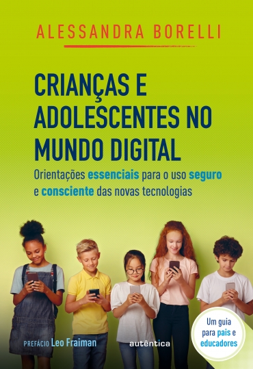 Crianças e adolescentes no mundo digital